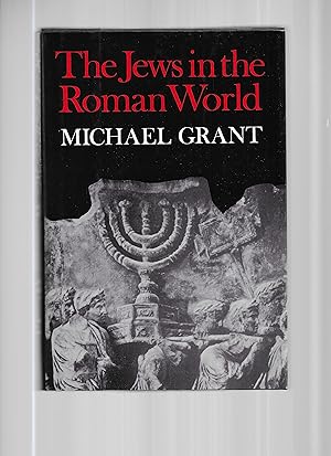 THE JEWS IN THE ROMAN WORLD