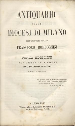 Imagen del vendedor de ANTIQUARIO DELLA DIOCESI DI MILANO. Terza edizione con correzioni e giunte del Dr. Carlo Redaelli e nuove rettificazioni. a la venta por studio bibliografico pera s.a.s.