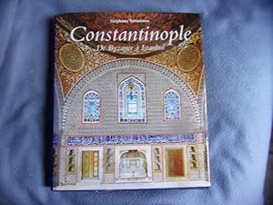 Constantinople de Byzance à Istanbul