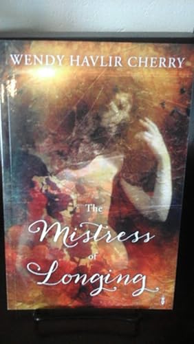 The Mistress of Longing