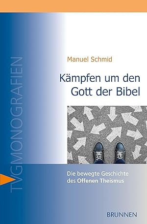 Kaempfen um den Gott der Bibel