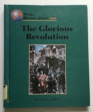 Imagen del vendedor de The Glorious Revolution. [World History Series] a la venta por Monkey House Books