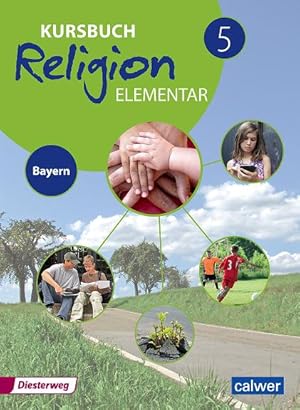 Seller image for Kursbuch Religion Elementar 5 - Ausgabe fr Bayern for sale by moluna