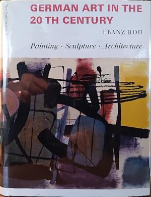 Bild des Verkufers fr German Art in the 20th Century: Painting, Sculpture, Architecture zum Verkauf von Structure, Verses, Agency  Books