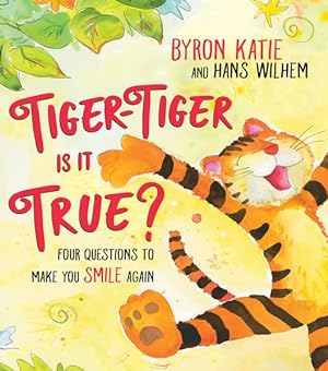 Seller image for Tiger-Tiger, Is It True? : Four Questions to Make You Smile Again for sale by GreatBookPrices