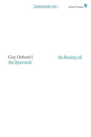 Seller image for Comments on the Society of the Spectacle (Radical Thinkers) by Debord, Guy [Paperback ] for sale by booksXpress