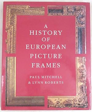 A History of European Picture Frames