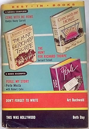 Seller image for Best-in-Books Volume 43: Come with Me Home; Perle; Don't Forget to Write; This Was Hollywood; The Hunt for Richard Thorpe for sale by P Peterson Bookseller