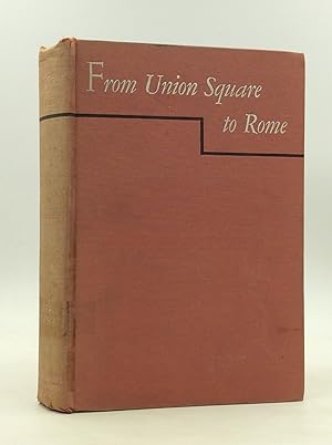 FROM UNION SQUARE TO ROME