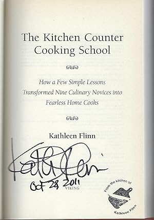 The Kitchen Counter Cooking School: How a Few Simple Lessons Transformed Nine Culinary Novices in...