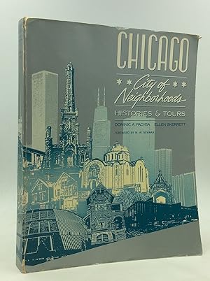 Seller image for CHICAGO: CITY OF NEIGHBORHOODS; Histories & Tours for sale by Kubik Fine Books Ltd., ABAA
