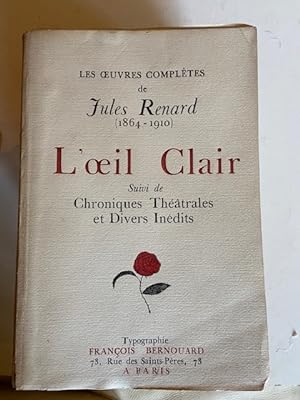 Seller image for L'Oeil Clair suivi de Chroniques Thtrales et Divers Indits for sale by Librairie Axel Benadi