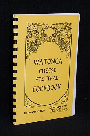 Watonga Cheese Festival Cookbook