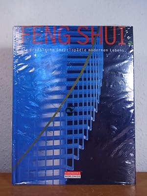 Das praktische Handbuch des Feng Shui. Die praktische Enzyclopädie modernen Lebens (originalversc...