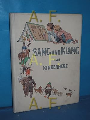 Seller image for Sang und Klang frs Kinderherz, eine Sammlung der schnsten Kinderlieder for sale by Antiquarische Fundgrube e.U.
