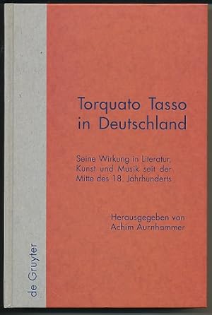 Bild des Verkufers fr Torquato Tasso in Deutschland. Seine Wirkung in Literatur, Kunst und Musik seit der Mitte des 18. Jahrhunderts. Herausgegeben von Achim Aurnhammer. zum Verkauf von Ballon & Wurm GbR - Antiquariat