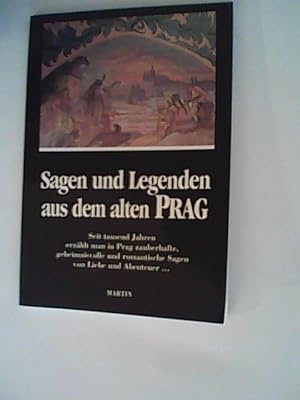 Bild des Verkufers fr Sagen und Legenden aus dem alten Prag zum Verkauf von ANTIQUARIAT FRDEBUCH Inh.Michael Simon