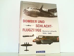 Image du vendeur pour Bomber und Schlachtflugzeuge - Deutsche Luftwaffe 1935-1945. mis en vente par Antiquariat Ehbrecht - Preis inkl. MwSt.