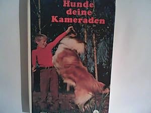 Seller image for Hunde deine Kameraden for sale by ANTIQUARIAT FRDEBUCH Inh.Michael Simon