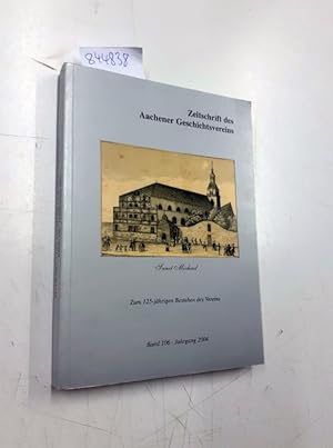 Immagine del venditore per Zeitschrift des Aachener Geschichtsvereins. Band 106 - Jahrgang 2004. Zum 125-jhrigen Bestehen des Vereins venduto da Versand-Antiquariat Konrad von Agris e.K.