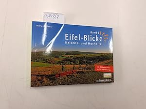 Seller image for Eifel-Blicke Band 2, Kalkeifel und Hocheifel mit 28 Panoramen und 5 Wanderungen for sale by Versand-Antiquariat Konrad von Agris e.K.