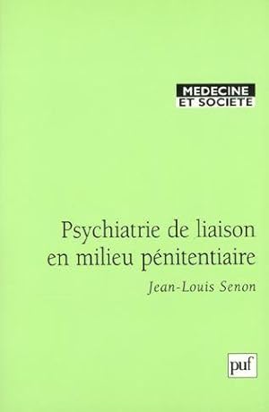 Psychiatrie de liaison en milieu pénitentiaire