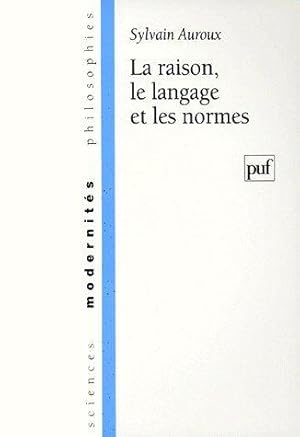 La raison, le langage et les normes