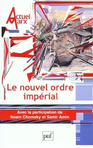 REVUE ACTUEL MARX N.33 ; le nouvel ordre imperial