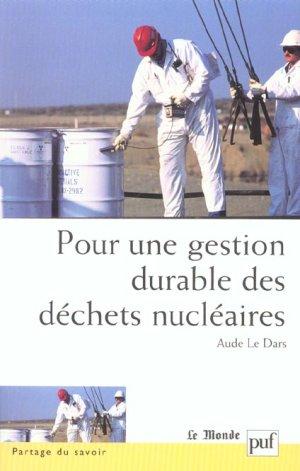 Pour une gestion durable des déchets nucléaires