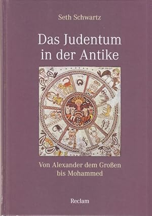 Immagine del venditore per Das Judentum in der Antike. Von Alexander dem Groen bis Mohammed. Aus dem Englischen bersetzt vion Ursula Blank-Sangmeister unter Mitarbeit von Anna Raupach. venduto da Altstadt Antiquariat Goslar