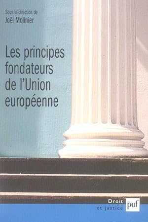 les principes fondateurs de l'union européenne