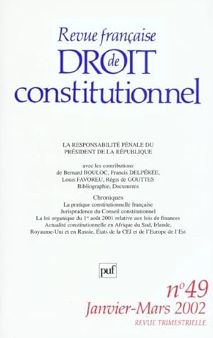 Revue française de droit constitutionnel n.49 : la responsabilité pénale du Président de la Répub...