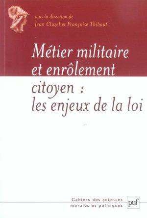 Métier militaire et enrôlement citoyen