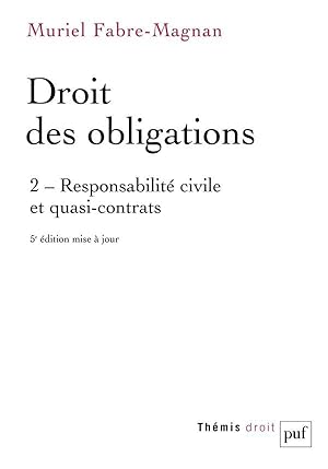 droit des obligations Tome 2 ; responsabilité civile et quasi-contrats (5e édition)