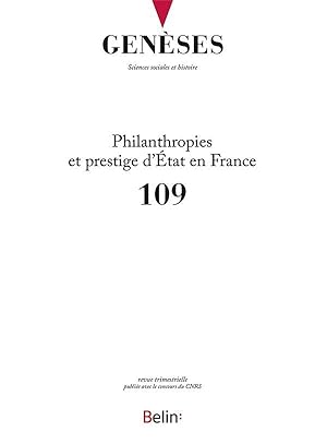 REVUE GENESES N.109 ; philanthropies et prestige d'Etat en France ; décembre 2017