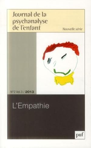 Bild des Verkufers fr Journal de la psychanalyse de l'enfant n.2/3 : l'empathie (dition 2013) zum Verkauf von Chapitre.com : livres et presse ancienne