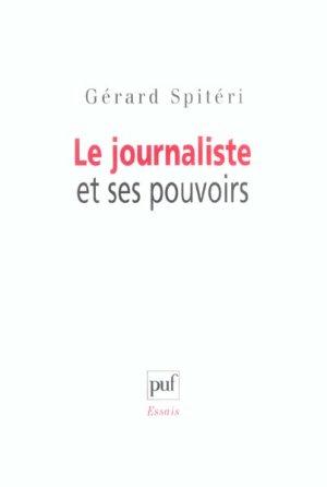 Le journaliste et ses pouvoirs