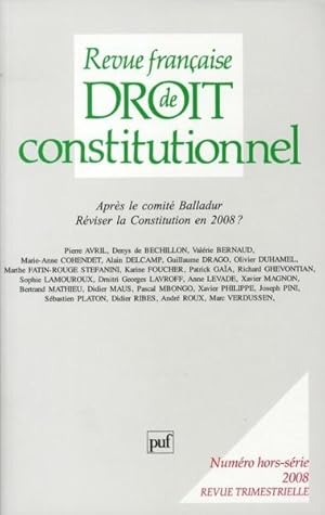 Seller image for Revue franaise de droit constitutionnel n.HS : aprs le comit Balladur ; rviser la Constitution en 2008 ? for sale by Chapitre.com : livres et presse ancienne