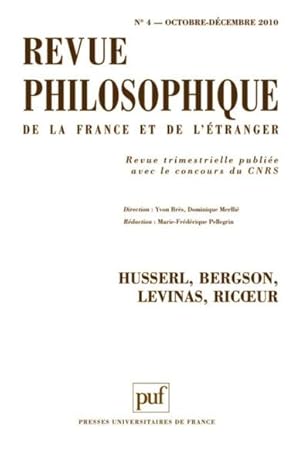 REVUE PHILOSOPHIQUE N.135/4 ; Husserl, Bergson, Levinas, Ricoeur