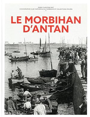 Image du vendeur pour le Morbihan d'antan mis en vente par Chapitre.com : livres et presse ancienne