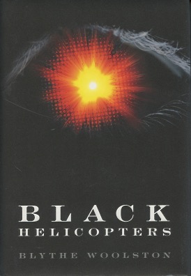 Seller image for Black Helicopters for sale by Kenneth A. Himber