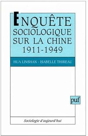 Enquête sociologique sur la Chine, 1911-1949