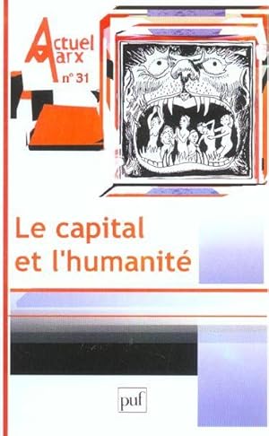 REVUE ACTUEL MARX N.31 ; le capital et l'humanité