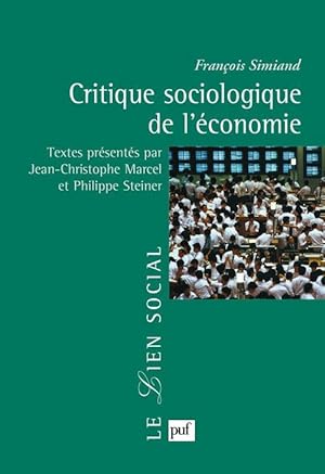 CRITIQUE SOCIOLOGIQUE DE L'ECONOMIE