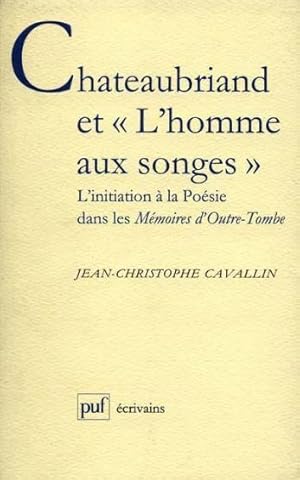 Chateaubriand et l'homme aux songes