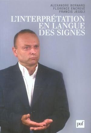 Bild des Verkufers fr L'interprtation en langue des signes zum Verkauf von Chapitre.com : livres et presse ancienne