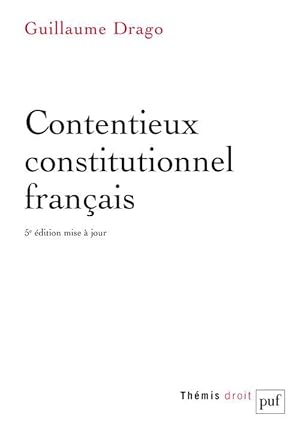 contentieux constitutionnel français (5e édition)