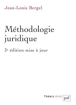 méthodologie juridique (3e édition)
