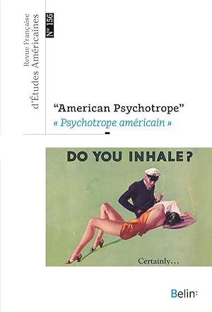 Revue française d'études américaines n.156 : american psychotrope (édition 2018)