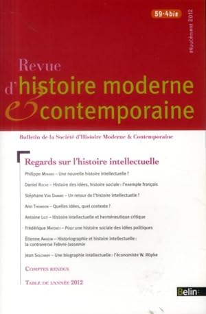 REVUE D'HISTOIRE MODERNE ET CONTEMPORAINE N.59-4 ; bis ; supplément 2012